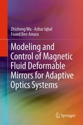 Cover: Modeling and Control of Magnetic Fluid Deformable Mirrors for Adaptive Optics Systems - Springer