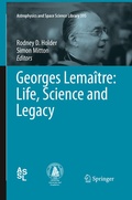 Cover: Georges Lema&icirc;tre: Life, Science and Legacy - Springer
