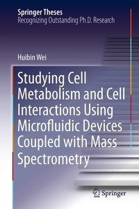 Abbildung von: Studying Cell Metabolism and Cell Interactions Using Microfluidic Devices Coupled with Mass Spectrometry - Springer