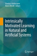 Cover: Intrinsically Motivated Learning in Natural and Artificial Systems - Springer