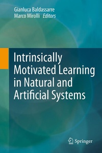 Abbildung von: Intrinsically Motivated Learning in Natural and Artificial Systems - Springer