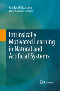 Abbildung von: Intrinsically Motivated Learning in Natural and Artificial Systems - Springer
