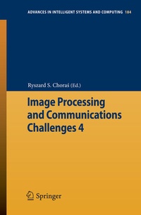 Enlarge image Cover: Image Processing and Communications Challenges 4 - Springer