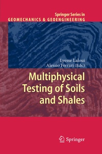Abbildung von: Multiphysical Testing of Soils and Shales - Springer