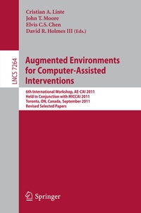 Enlarge image Cover: Augmented Environments for Computer-Assisted Interventions - Springer