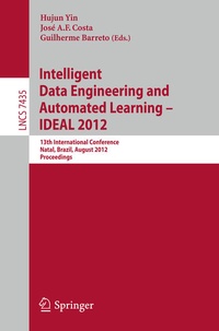 Enlarge image Cover: Intelligent Data Engineering and Automated Learning -- IDEAL 2012 - Springer