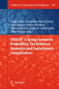 Enlarge image Cover: EVOLVE- A Bridge between Probability, Set Oriented Numerics and Evolutionary Computation - Springer