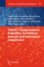 Cover: EVOLVE- A Bridge between Probability, Set Oriented Numerics and Evolutionary Computation - Springer