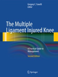 Abbildung von: The Multiple Ligament Injured Knee - Springer