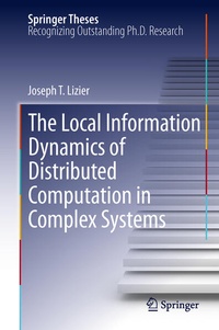 Bild vergrößern Bild: The Local Information Dynamics of Distributed Computation in Complex Systems - Springer