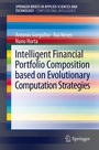 Cover: Intelligent Financial Portfolio Composition based on Evolutionary Computation Strategies - Springer