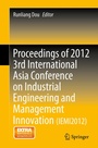 Cover: Proceedings of 2012 3rd International Asia Conference on Industrial Engineering and Management Innovation (IEMI2012) - Springer