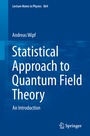 Cover: Statistical Approach to Quantum Field Theory - Springer