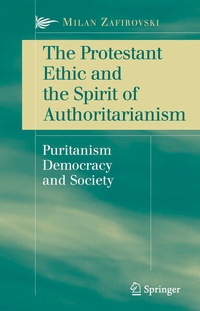 Enlarge image Cover: The Protestant Ethic and the Spirit of Authoritarianism - Springer
