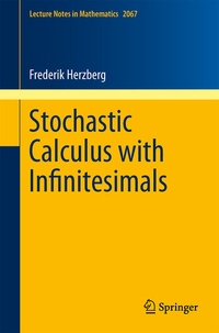 Abbildung von: Stochastic Calculus with Infinitesimals - Springer