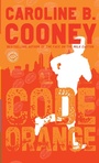 Cover: Code Orange - Laurel-Leaf Books