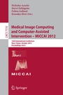 Cover: Medical Image Computing and Computer-Assisted Intervention -- MICCAI 2012 - Springer
