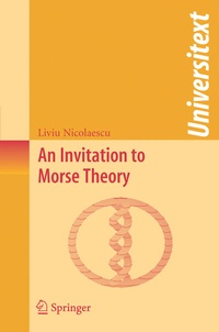 Abbildung von: An Invitation to Morse Theory - Springer