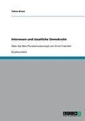 Cover: Interessen und staatliche Demokratie - GRIN Verlag