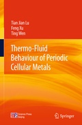 Cover: Thermo-Fluid Behaviour of Periodic Cellular Metals - Springer