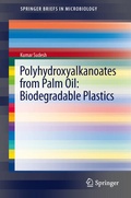Cover: Polyhydroxyalkanoates from Palm Oil: Biodegradable Plastics - Springer