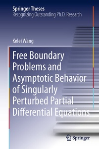 Abbildung von: Free Boundary Problems and Asymptotic Behavior of Singularly Perturbed Partial Differential Equations - Springer