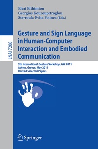 Enlarge image Cover: Gesture and Sign Language in Human-Computer Interaction and Embodied Communication - Springer