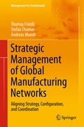 Cover: Strategic Management of Global Manufacturing Networks - Springer