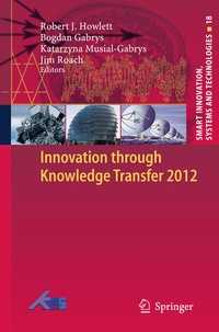 Enlarge image Cover: Innovation through Knowledge Transfer 2012 - Springer