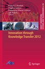 Cover: Innovation through Knowledge Transfer 2012 - Springer