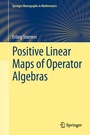 Cover: Positive Linear Maps of Operator Algebras - Springer