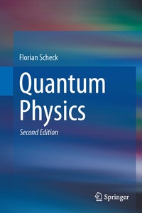 Enlarge image Cover: Quantum Physics - Springer