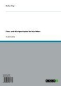 Cover: Fixes Und Flussiges Kapital Bei Karl Marx - GRIN Verlag