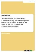 Cover: Weltwirtschaft in der Finanzkrise - Grin Verlag