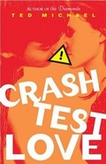 Cover: Crash Test Love - Delacorte Press Books for Young Readers