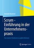 Cover: Scrum - Einf&uuml;hrung in der Unternehmenspraxis - Springer Gabler
