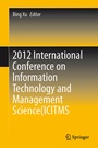 Cover: 2012 International Conference on Information Technology and Management Science(ICITMS 2012) Proceedings - Springer