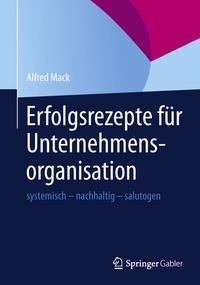 Abbildung von: Erfolgsrezepte für Unternehmensorganisation - Springer Gabler