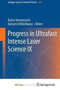 Cover: Progress in Ultrafast Intense Laser Science - Springer