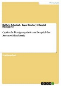 Abbildung von: Optimale Fertigungstiefe Am Beispiel Der Automobilindustrie - GRIN Verlag