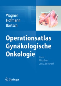 Abbildung von: Operationsatlas Gynäkologische Onkologie - Springer