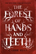 Cover: The Forest of Hands and Teeth - Bantam Books