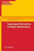 Cover: Topological Derivatives in Shape Optimization - Springer
