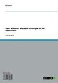 Cover: Alter - Mobilitat - Migration - GRIN Verlag