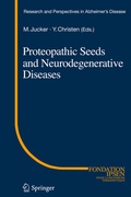 Cover: Proteopathic Seeds and Neurodegenerative Diseases - Springer