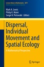 Cover: Dispersal, Individual Movement and Spatial Ecology - Springer