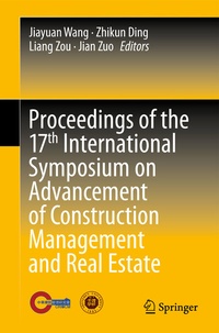 Abbildung von: Proceedings of the 17th International Symposium on Advancement of Construction Management and Real Estate - Springer
