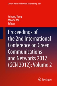 Enlarge image Cover: Proceedings of the 2nd International Conference on Green Communications and Networks 2012 (GCN 2012): Volume 2 - Springer