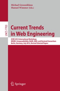 Enlarge image Cover: Current Trends in Web Engineering - Springer