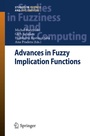 Cover: Advances in Fuzzy Implication Functions - Springer